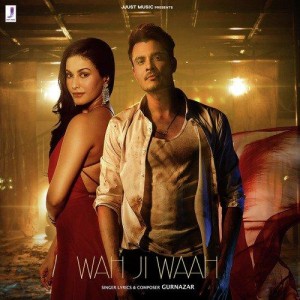 Wah Ji Waah - Gurnazar mp3 songs