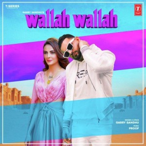 Wallah Wallah - Garry Sandhu mp3 songs