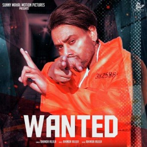 Wanted - Bhinda Aujla mp3 songs