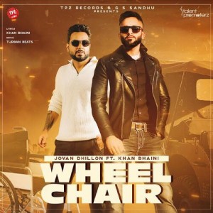 Wheel Chair - Jovan Dhillon mp3 songs