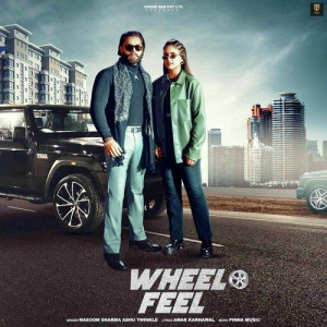 Wheel Feel (Feat. Pranjal Dahiya) - Masoom Sharma mp3 songs