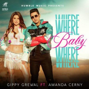 Where Baby Where - Gippy Grewal mp3 songs