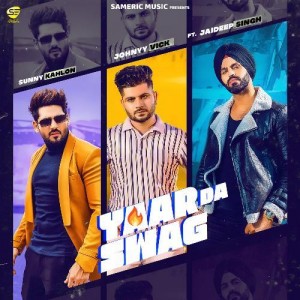 Yaar Da Swag - Sunny Kahlon mp3 songs