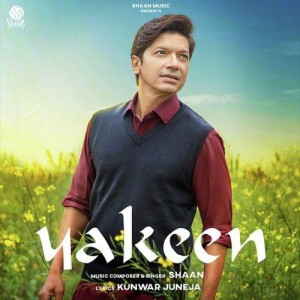 Yakeen - Shaan mp3 songs