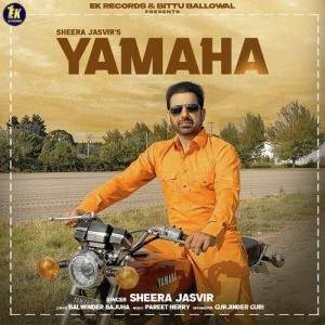 Yamaha - Sheera Jasvir mp3 songs