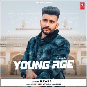 Young Age - Nawab mp3 songs