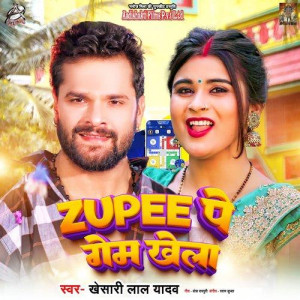 Zupee Pe Game Khela - Khesari Lal Yadav mp3 songs