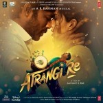 Atrangi Re mp3 songs