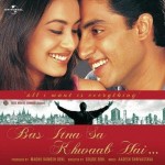 Bas Itna Sa Khwaab Hai (2001) mp3 songs