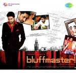 Bluff Master (2005) mp3 songs