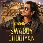 Bole Chudiyan mp3 songs