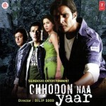 Chhodon Naa Yaar (2007) mp3 songs