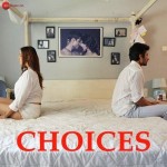 Choices mp3 songs
