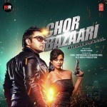 Chor Bazaari mp3 songs