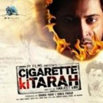 Cigarette Ki Tarah mp3 songs