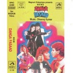 Danga Fasaad mp3 songs
