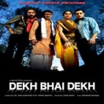 Dekh Bhai Dekh (2009) mp3 songs