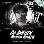 Do Ankhen Barah Haath (1957) mp3 songs
