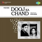 Dooj Ka Chand (1964) mp3 songs