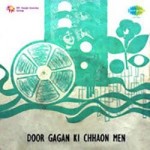 Door Gagan Ki Chhaon Mein (1964) mp3 songs