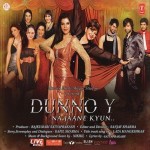 Dunno Y Na Jaane Kyun (2010) mp3 songs