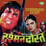 Dushman Dost mp3 songs
