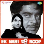 Ek Naari Do Roop (1973) mp3 songs