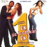 Ek Se Badhkar Ek (2004) mp3 songs