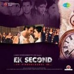 Ek Second Jo Zindagi Badal De mp3 songs