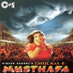 Ghulam-E-Musthafa (1997) mp3 songs