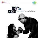 Ginny Aur Johnny (1976) mp3 songs