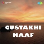 Gustakhi Maaf (1970) mp3 songs