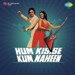 Hum Kisise Kum Naheen (1977) mp3 songs