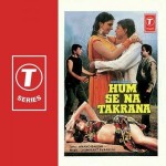 Hum Se Na Takrana (1990) mp3 songs