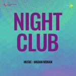 Night Club mp3 songs