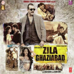 Zila Ghaziabad mp3 songs