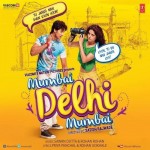 Mumbai Delhi Mumbai mp3 songs