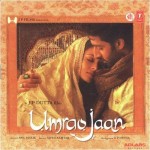 Umrao Jaan mp3 songs