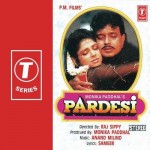 Pardesi mp3 songs