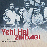 Yehi Hai Zindagi mp3 songs
