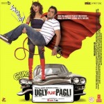 Ugly Aur Pagli mp3 songs