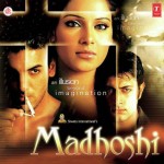 Madhoshi mp3 songs