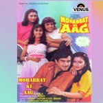 Mohabbat Ki Aag mp3 songs