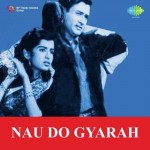 Nau Do Gyarah mp3 songs