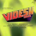 Videsh mp3 songs