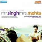 Mr. Singh Mrs. Mehta mp3 songs