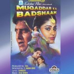 Muqaddar Ka Badshaah mp3 songs