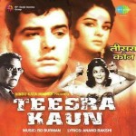Teesra Kaun mp3 songs