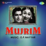 Mujrim (1958) mp3 songs