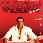 Vaastav: The Reality mp3 songs